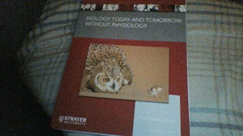 Biology Today and Tomorrow Without Physiology 1285549325 Book Cover