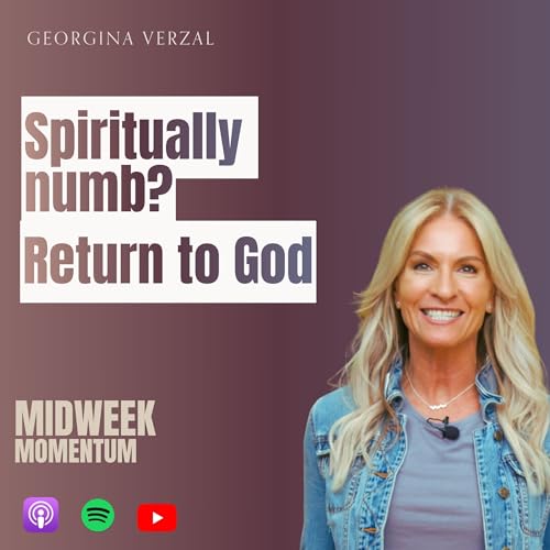 When You Feel Spiritually Numb &rarr; Rebuild Sensitivity to God cover art