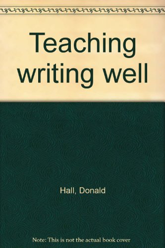 Teaching writing well B0006W41A2 Book Cover