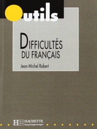 Télécharger Collection Outils : Les difficultés du français Francais PDF