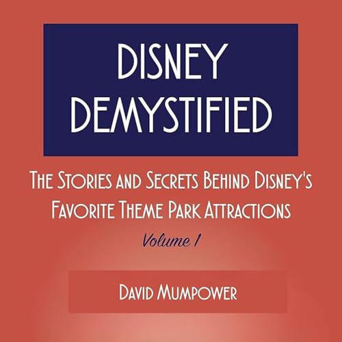 David Mumpower - Disney Demystified, Volume 1 episode artwork