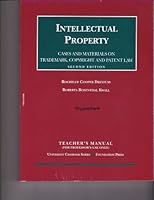 Dreyfuss and Kwall's Teacher's Manual for Intellectual Property: Copyright, Patents and Trademarks, 2d (University Casebook Series) 1587787539 Book Cover
