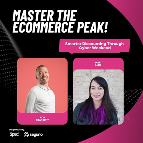 Get Peak Ready! Pre-Holiday Strategies Revealed with Seguno & Spec Digital Podcast Por  arte de portada