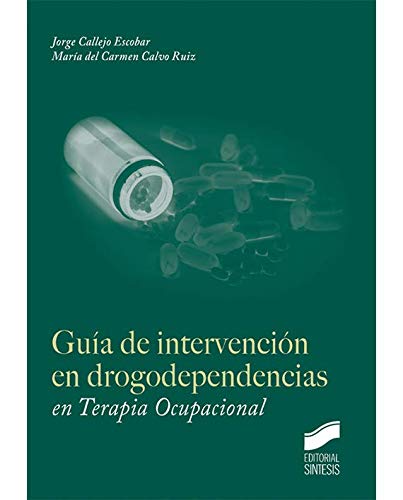 Guía de intervención en drogodependencias en Terapia Ocupacional
