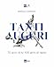 Produktbild Tanti auguri. 70 anni di tv, 100 anni di radio (Fuori collana)