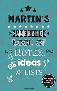 Paperback Martin's Awesome Book Of Notes, lists & Ideas: Featuring brain exercises Book