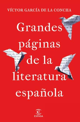 Grandes páginas de la literatura española (NO FICCIÓN)