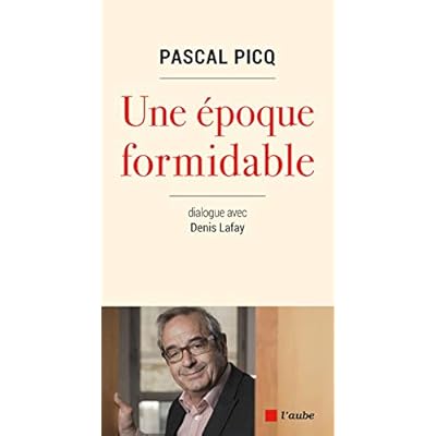 Une epoque formidable