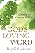 God's Loving Word: Exploring the Gospel of John