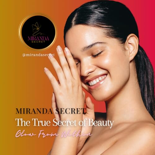 The True Secret of Beauty: Glow From Within