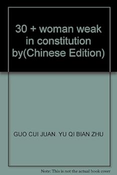 30 + woman weak in constitution by