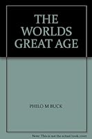 The World's Great Age B000FTG8HA Book Cover