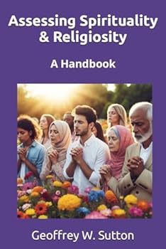 Paperback Assessing Spirituality & Religiosity: A Handbook Book