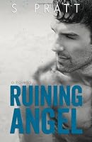 Ruining Angel 1491049138 Book Cover