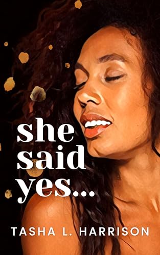 She Said Yes (Say Yes Duet Book 2)