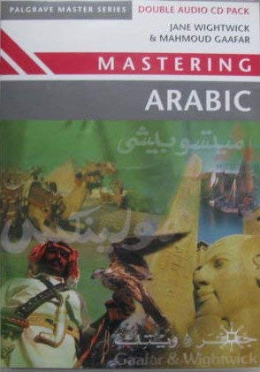 Mastering Arabic (Palgrave Master): Wightwick, Jane, Gaafar, Mahmoud ...