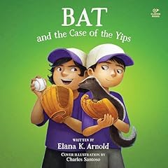 Bat and the Case of the Yips Audiolibro Por Elana K. Arnold arte de portada
