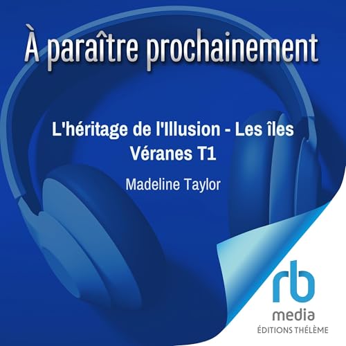 『L'h&eacute;ritage de l'Illusion - Les &icirc;les V&eacute;ranes T1』のカバーアート