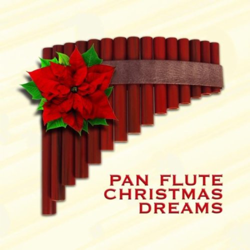 Pan Flute Christmas Dreams Ion Vanescu Digital Music