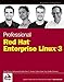 Professional Red Hat Enterprise Linux 3 (Wrox Professional Guides)