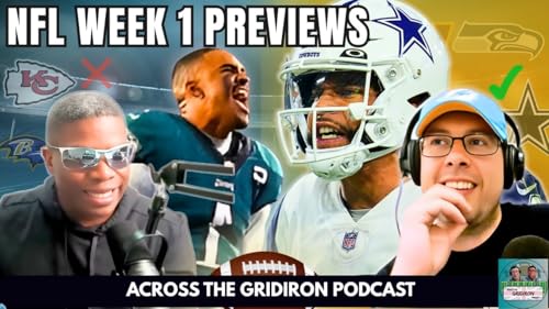 『🚨NFL Week 1 Preview 2025: Cowboys vs Eagles, Chiefs in Brazil & More!⚪️🔵』のカバーアート