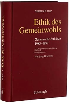 Paperback Ethik Des Gemeinwohls: Gesammelte Aufsätze 1983-1997 [German] Book