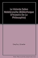 La Volonte Selon Malebranche 271160215X Book Cover