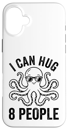 I Can Hug 8 People Funny Octopus �T���O���X �X�}�z�P�[�X iPhone 16 Plus �p