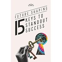Future Shaping