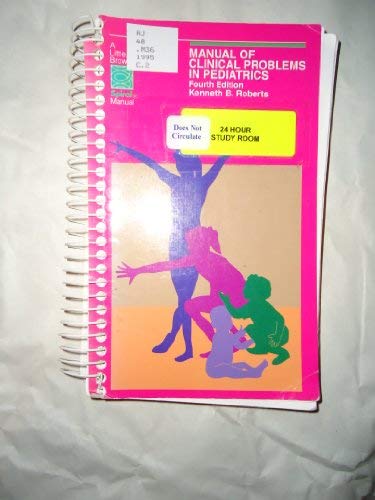 Manual Of Clinical Problems In Pediatrics: With... B0073QYRT4 Book Cover