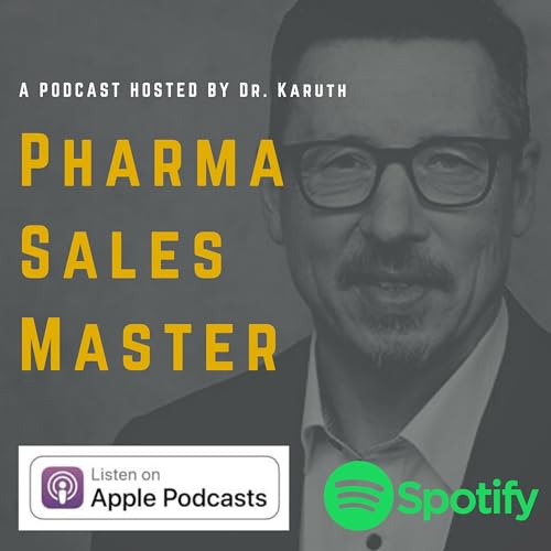 Pharma Sales Master - Dein Vertriebspodcast f&uuml;r Pharma und Medizintechnik cover art
