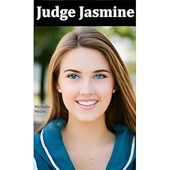 Judge Jasmine Audiobook By Michelle Means cover art
