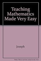 Teaching Mathematics Made Very Easy 0536844712 Book Cover
