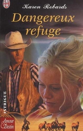 Dangereux refuge (ROMANCE (A)) [French] 2290321346 Book Cover