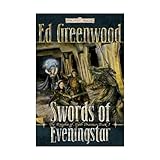 Swords of Eveningstar (Forgotten Realms: The Knights of Myth Drannor, Book 1)