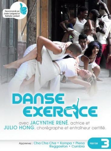 RENE;JACYNTHE/HONG;JULIO V3 DANSE EXERCI [DVD]