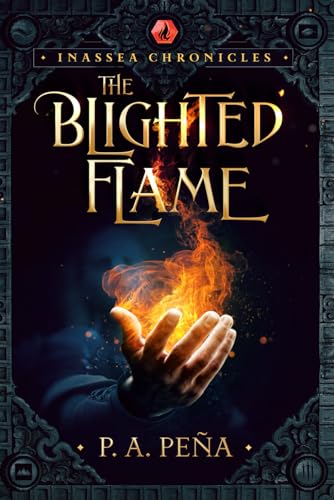 Inassea Chronicles: The Blighted Flame