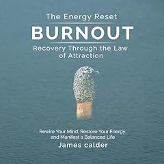 Burnout - The Energy Reset Audiolibro Por James Calder arte de portada
