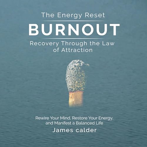 Burnout - The Energy Reset Audiolivro Por James Calder capa
