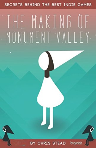 The Making of Monument Valley: Secrets Behind the Best Indie Games