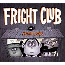 Fright Club (Ethan Long Presents Fright Club) 0545927692 Book Cover