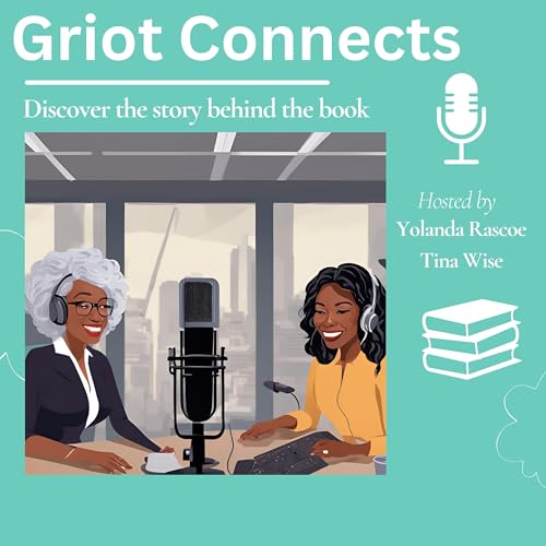 Griot Connects Podcast cover art