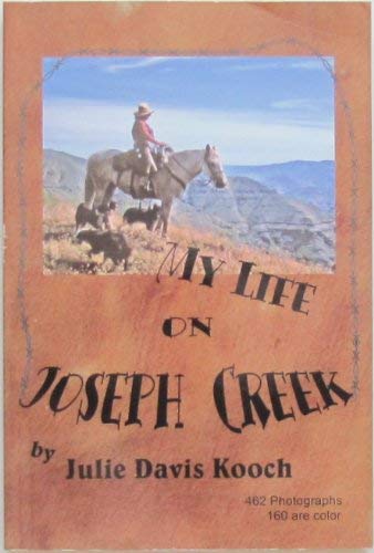 My Life on Joseph Creek 0977393402 Book Cover