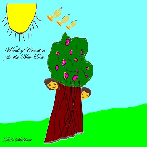 Words of Creation for the New Era by Dale Stubbart episode artwork