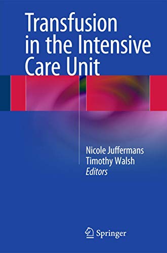 Transfusion in the Intensive Care Unit view 2