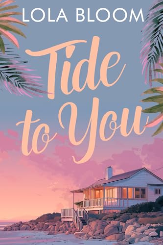 Tide to You (Seabrook Shores Book 1)