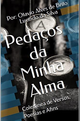 Pedaços da Minha Alma