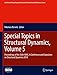 Produktbild Special Topics in Structural Dynamics, Volume 5: Proceedings of the 36th IMAC, A Conference and Exposition on Structural Dynamics 2018 (Conference ... for Experimental Mechanics Series, Band 5)