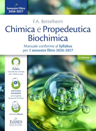 Chimica e Propedeutica Biochimica. Manuale conforme al Syllabus per il semestre filtro 2026-2027. Con assistente virtuale