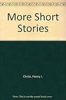 More Short Stories 0877207615 Book Cover